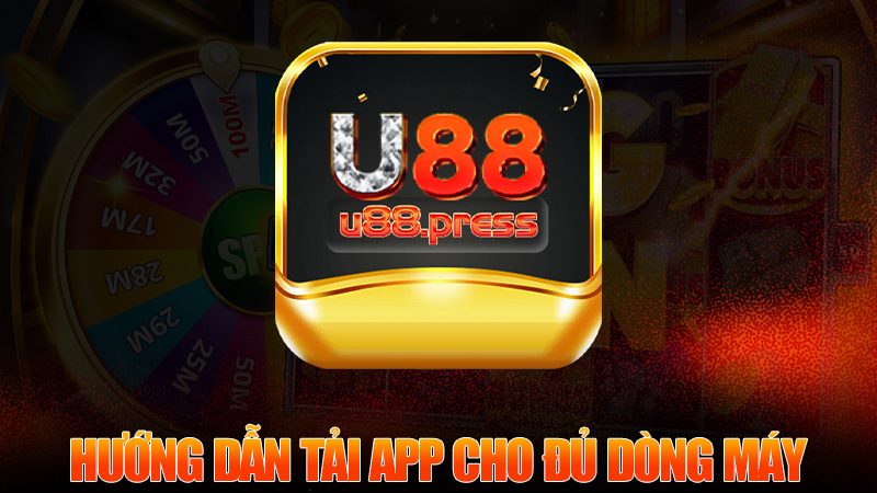 Hướng dẫn tải app cho đủ dòng máy