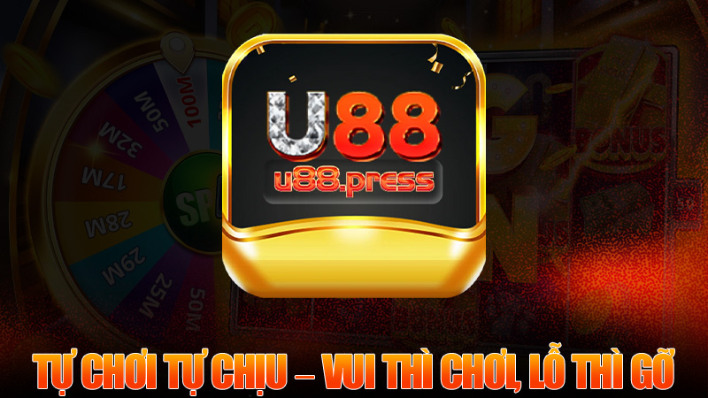 Tự chơi tự chịu – Vui thì chơi, lỗ thì gỡ