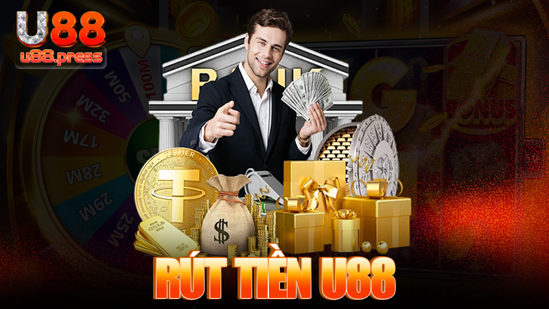 Rút tiền U88 – Rút phát là về ví, tiền đếm không xuể